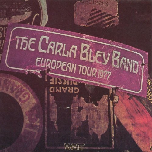 The Carla Bley Band - European Tour (1977) [Vinyl]