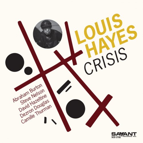 Louis Hayes - Crisis (2021) [Hi-Res]