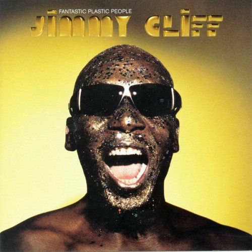 Jimmy Cliff - Fantastic Plastic People (2002)