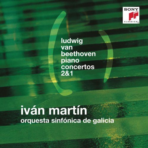 Iván Martín - Beethoven: Piano Concertos Nos. 2 & 1 (2014) [Hi-Res]