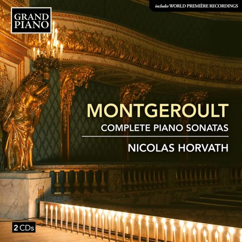 Nicolas Horvath - Montgeroult: Complete Piano Sonatas (2021) [Hi-Res]