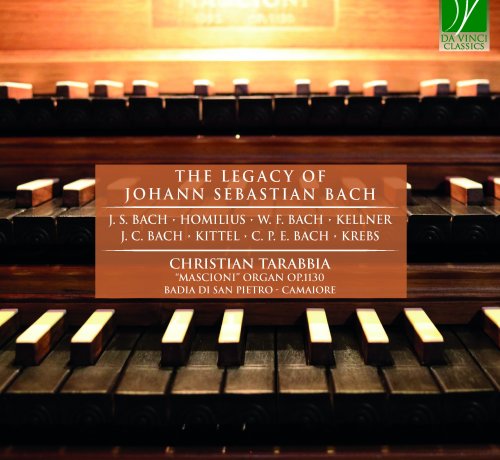 Christian Tarabbia - The Legacy of Johann Sebastian Bach (2021) [Hi-Res]