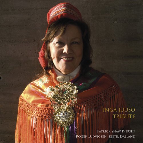 Inga Juuso, Patrick Shaw Iversen, Roger Ludvigsen - Tribute (2021) [Hi-Res]