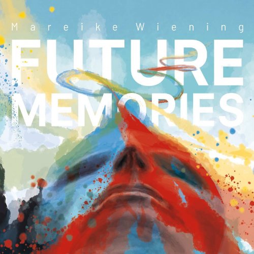 Mareike Wiening - Future Memories (2021) [Hi-Res]