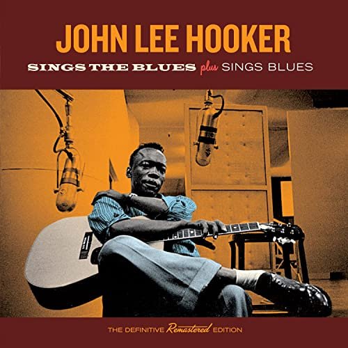 John Lee Hooker - Sings the Blues (2021)