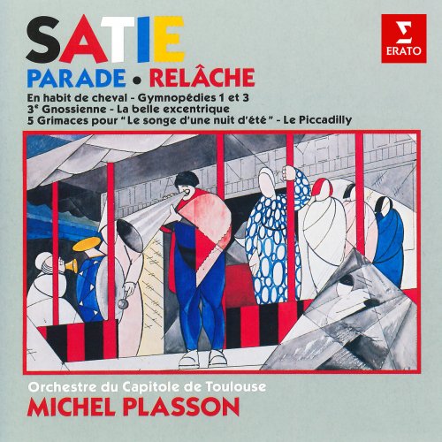 Michel Plasson - Satie: Parade, Relâche, En habit de cheval, Gymnopédies, La belle excentrique… (1988/2021)