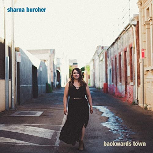 Sharna Burcher - Backwards Town (2021)