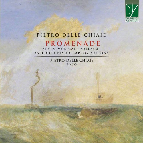 Pietro Delle Chiaie - Pietro Delle Chiaie: Promenade (Seven Musical Tableaux Based on Piano Improvisations) (2021) [Hi-Res]