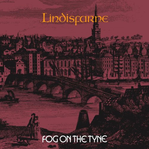 Lindisfarne - Fog On The Tyne (2004)