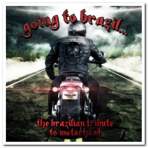 VA - Going To Brazil... The Brazilian Tribute To Motörhead [2CD Set] (2017)