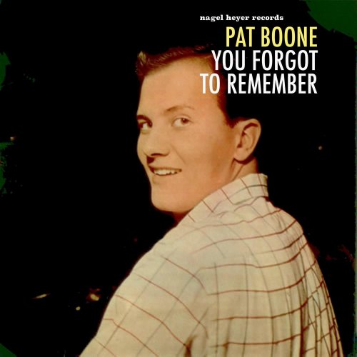 Pat Boone - You Forgot to Remember (2021)