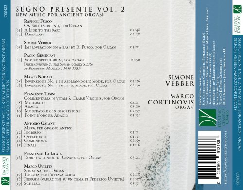 Simone Vebber, Marco Cortinovis - Fusco, Vebber, Nodari, Geminiani, Tasini, Galanti, La Licata, Uvietta: Segno Presente, Vol. 2 (New Music for Ancient Organ) (2021)