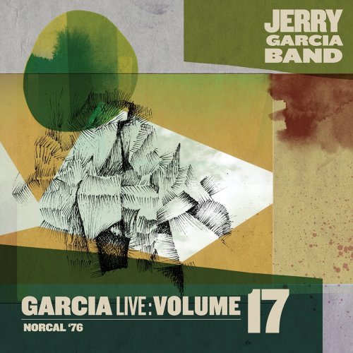 Jerry Garcia Band - GarciaLive Volume 17: NorCal ‘76 (2021) [Hi-Res]