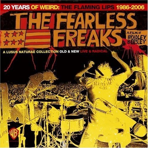 The Flaming Lips - The Fearless Freaks 20 Years Of Weird 1986-2006 (2006)