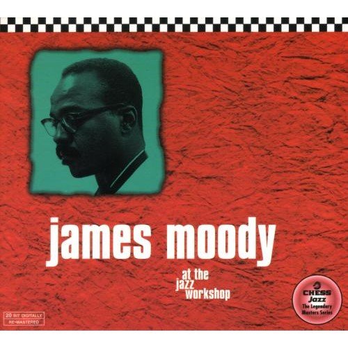 James Moody - At the Jazz Workshop (1998)