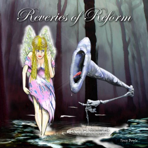 Reform - Reveries Of Reform (2011)