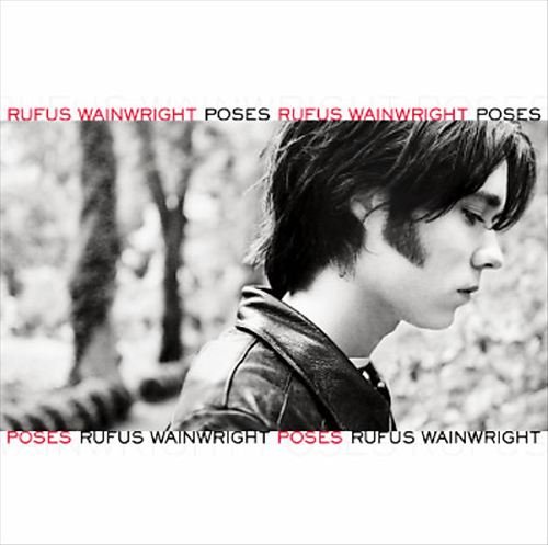 Rufus Wainwright - Poses (2001)