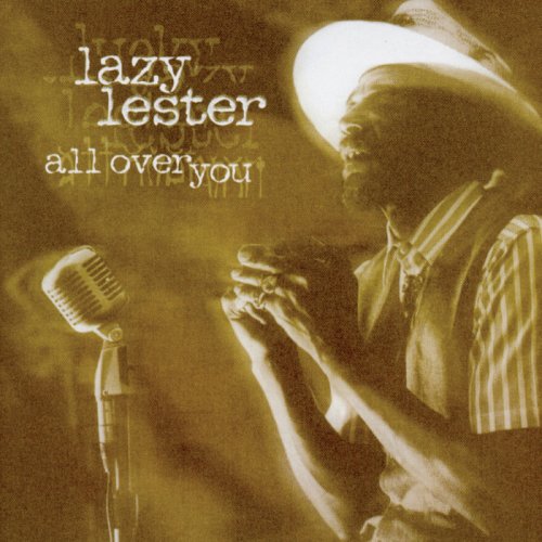 Lazy Lester - All Over You (1998)