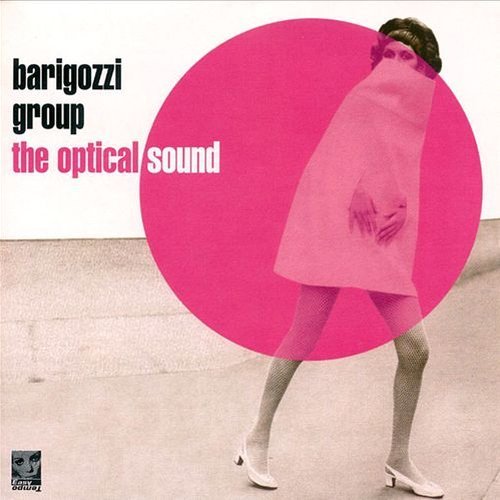 Barigozzi Group - The Optical Sound (1999)