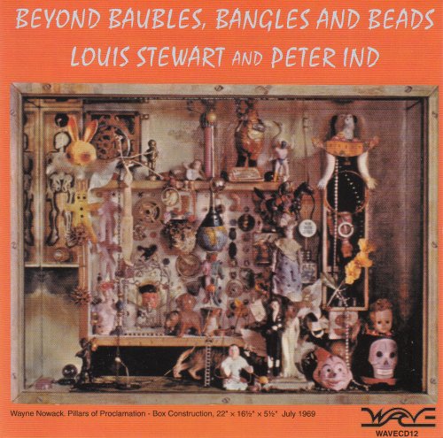 Louis Stewart And Peter Ind - Beyond Baubles, Bangles And Beads (2000)