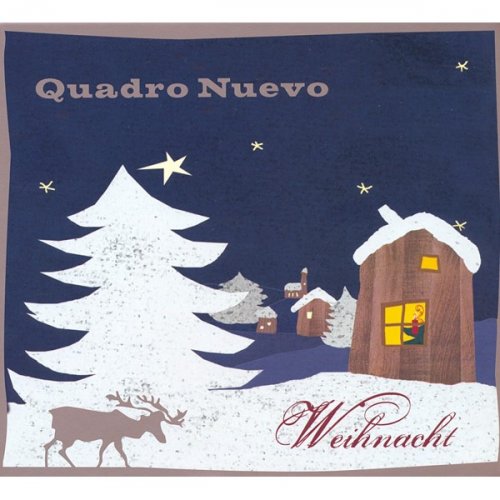 Quadro Nuevo - Weihnacht (2008)