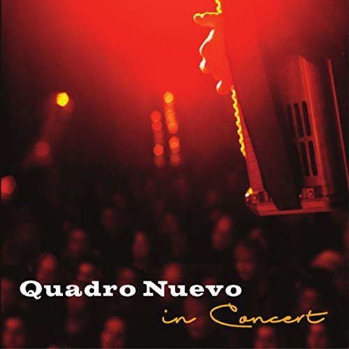 Quadro Nuevo - In Concert (2012) [FLAC]