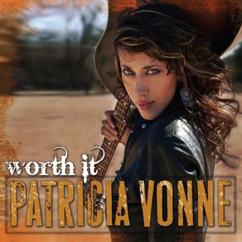 Patricia Vonne - Worth It (2015)