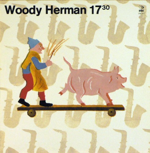 Woody Herman - 17:30 (1976) [Vinyl]