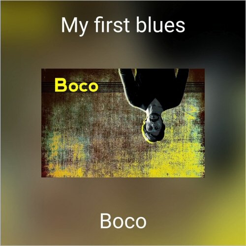 Boco - My First Blues (2021)