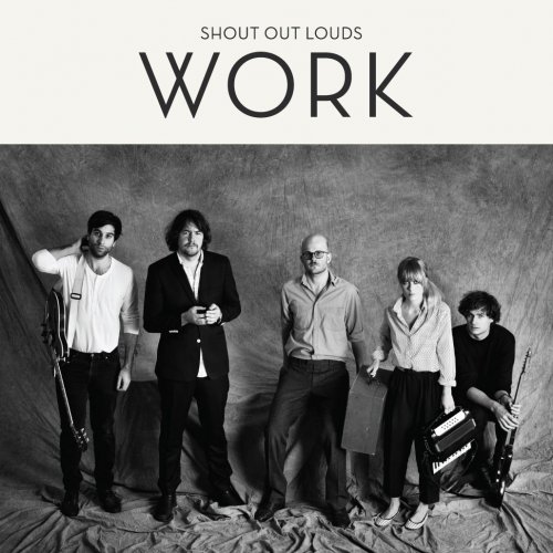 Shout Out Louds - Work (2010)