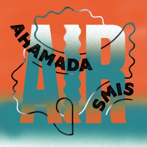 Ahamada Smis - AIR (2021) [Hi-Res]