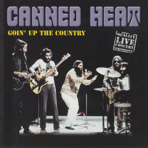 Canned Heat - Goin Up The Country (2001)