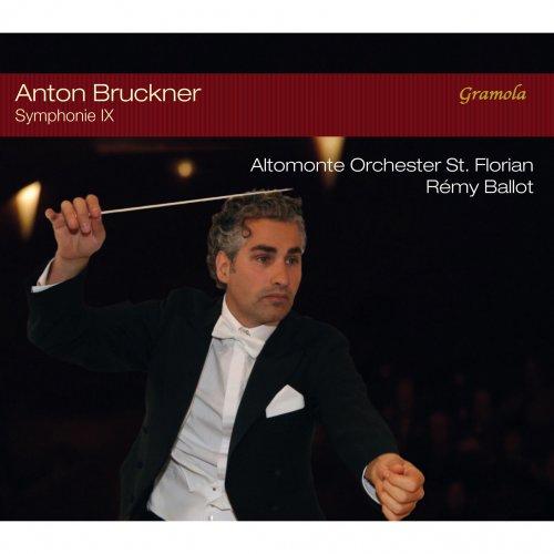 Altomonte Orchester St. Florian, Rémy Ballot - Bruckner: Symphony No. 9 in D Minor, WAB 109 (2016) [Hi-Res]