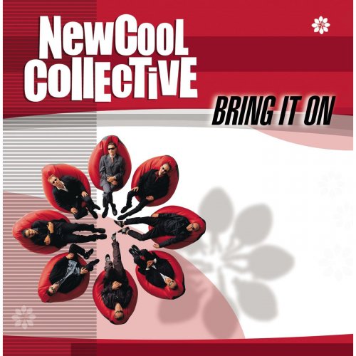 New Cool Collective - Bring It On (2002)