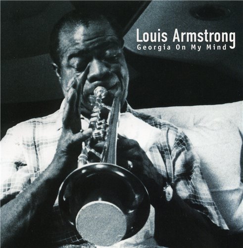Louis Armstrong - Georgia On My Mind (2003)