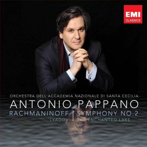 Antonio Pappano - Rachmaninov: Symphony no. 2 / Liadov: The Enchanted Lake (2011)