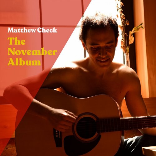 Matthew Check - The November Album (2021)