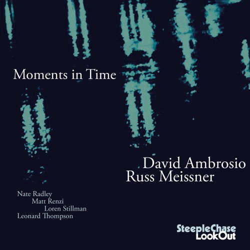 David Ambrosio & Russ Meissner - Moments in Time (2016)