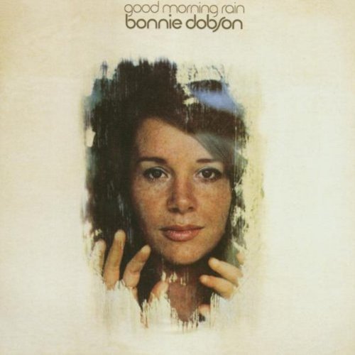 Bonnie Dobson - Good Morning Rain (Reissue) (1970/2007)