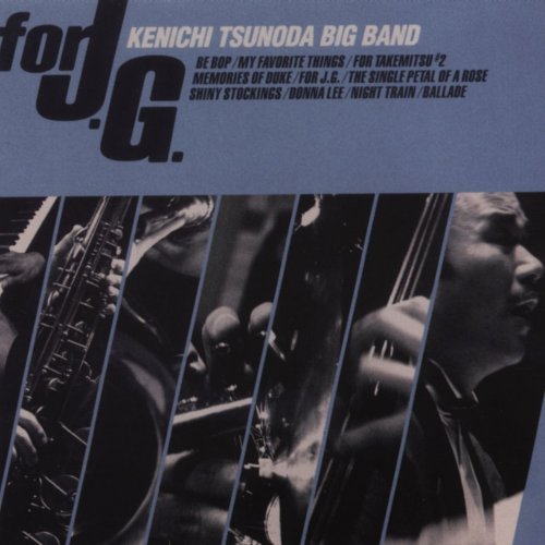 Kenichi Tsunoda Big Band - For J.G. (2005)