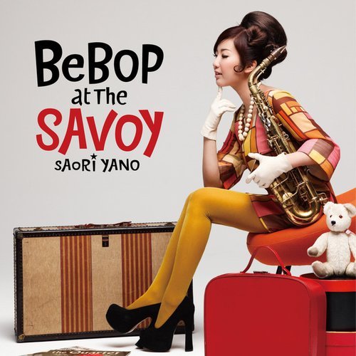 Saori Yano - BEBOP AT THE SAVOY (2014) Hi-Res