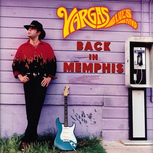 Vargas Blues Band - Back In Memphis (2021)