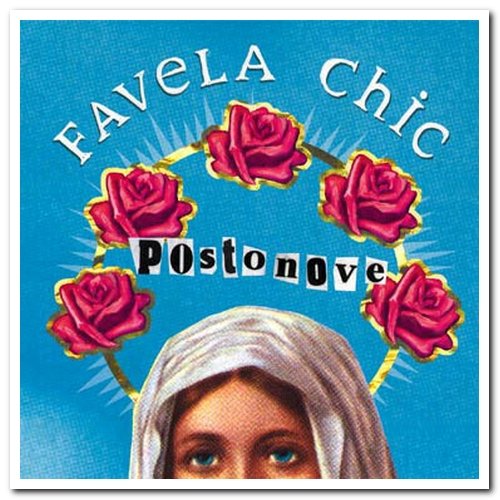 VA - Favela Chic Postonove 1-4 (2001-2006)