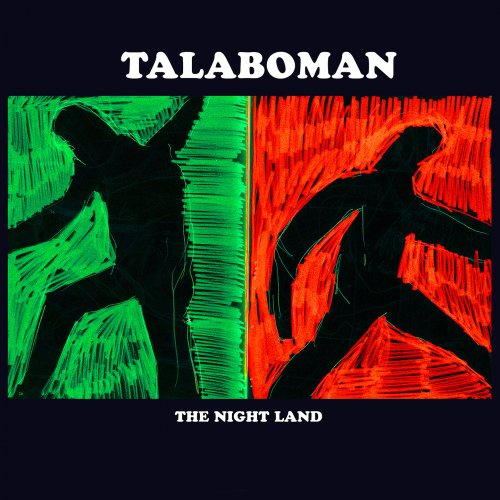 Talaboman - The Night Land (2017)