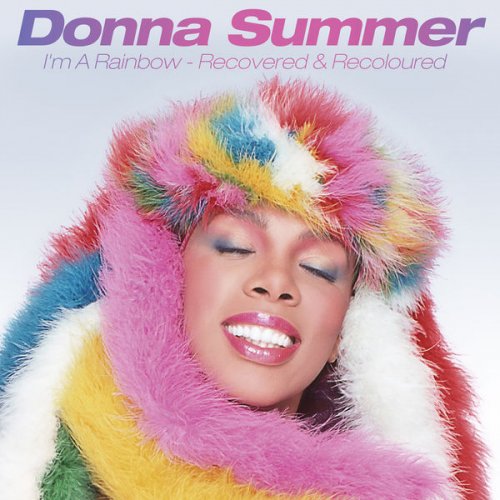 Donna Summer - I'm a Rainbow: Recovered & Recoloured (2021) [Hi-Res]