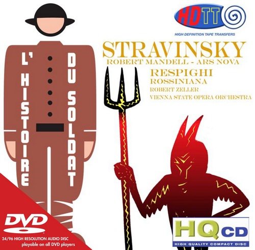 Robert Mandell, Robert Zeller - Stravinsky: L'histoire Du Soldat, Respighi: Rossiana (1956, 1964) [2009] Hi-Res