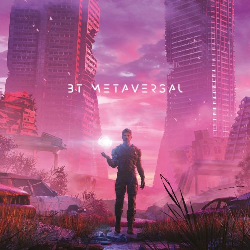 BT - Metaversal (2021)