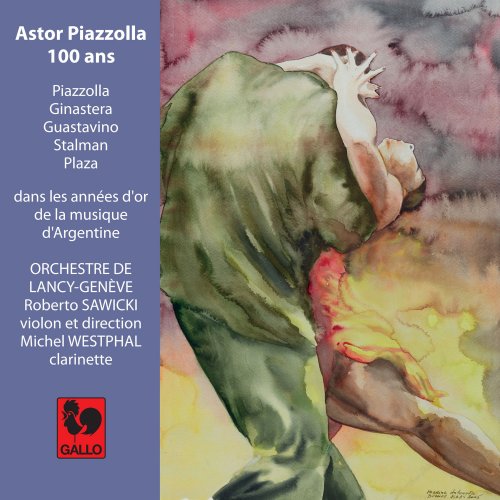 Roberto Sawicki - Astor Piazzolla: 100 ans (2021)