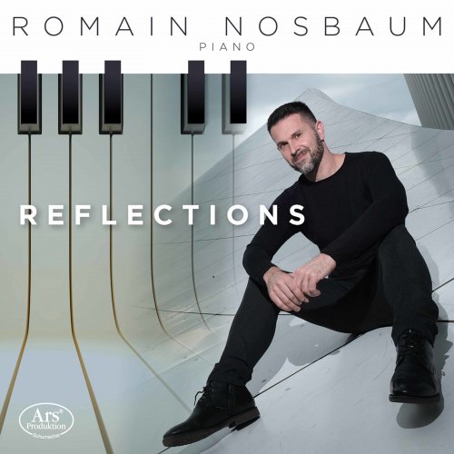 Romain Nosbaum - Reflections (2021) [Hi-Res]