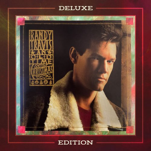 Randy Travis - An Old Time Christmas (Deluxe Edition) (1989) [Hi-Res]
